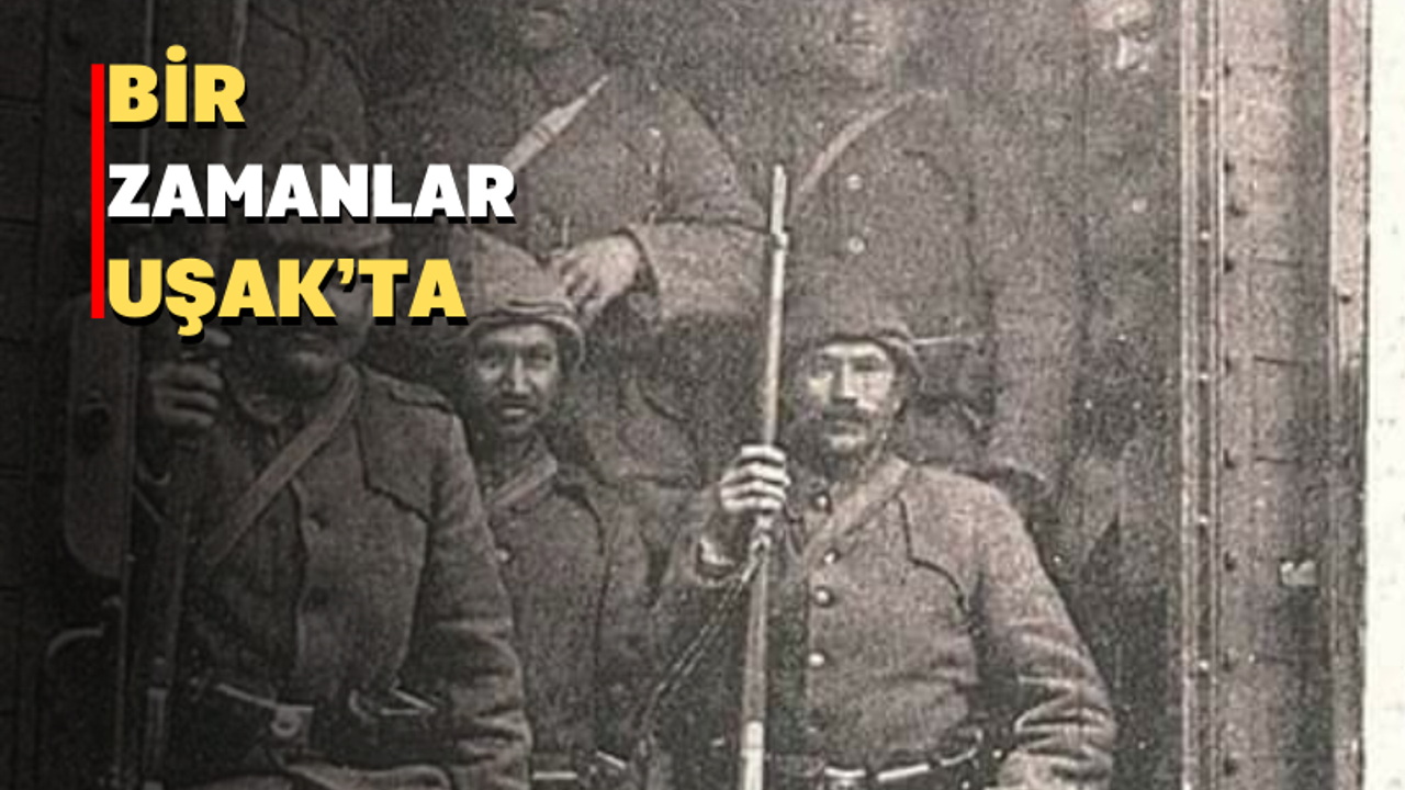 Birinci Dünya Savaşı'nda Uşak Kazasının Asker Kaybı Nedir?