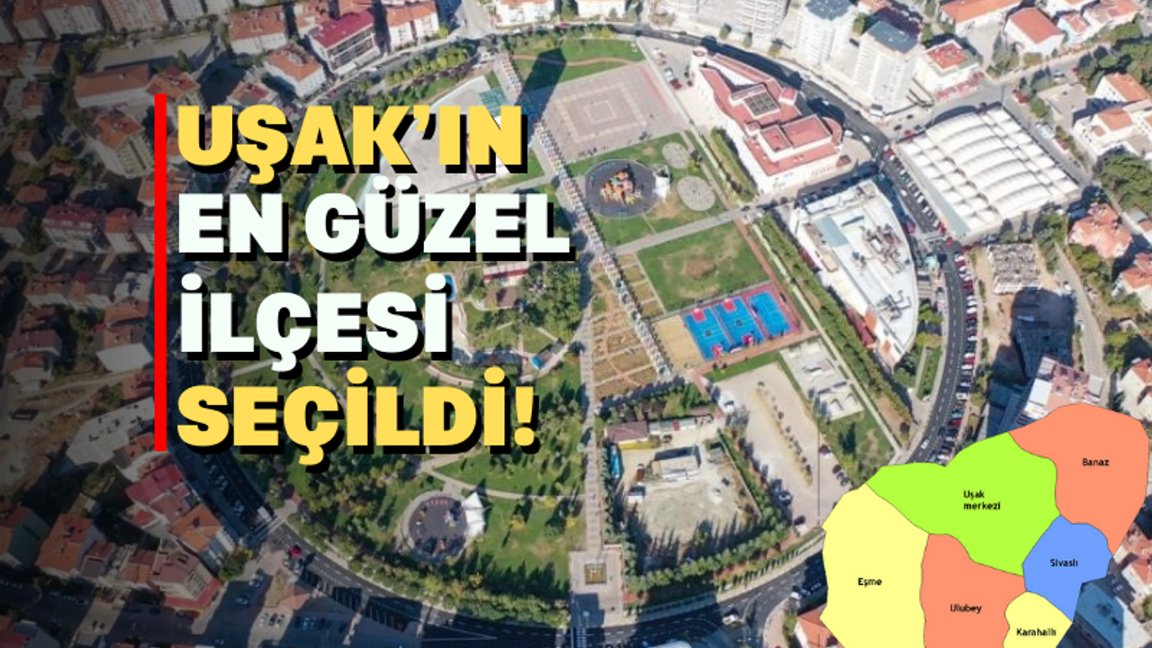 Uşak’ın en güzel ilçesi yapay zeka tarafından seçildi !