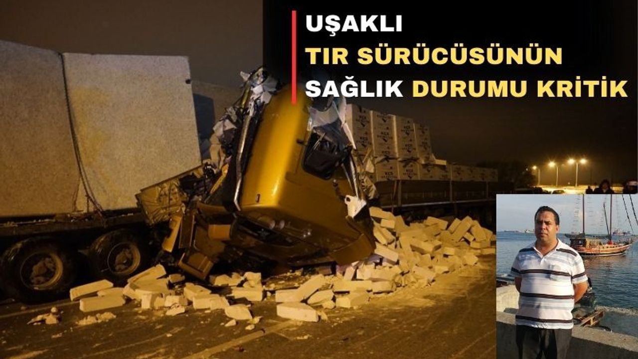 Dualar Uşaklı Tır sürücüsü Kenan Akçay için