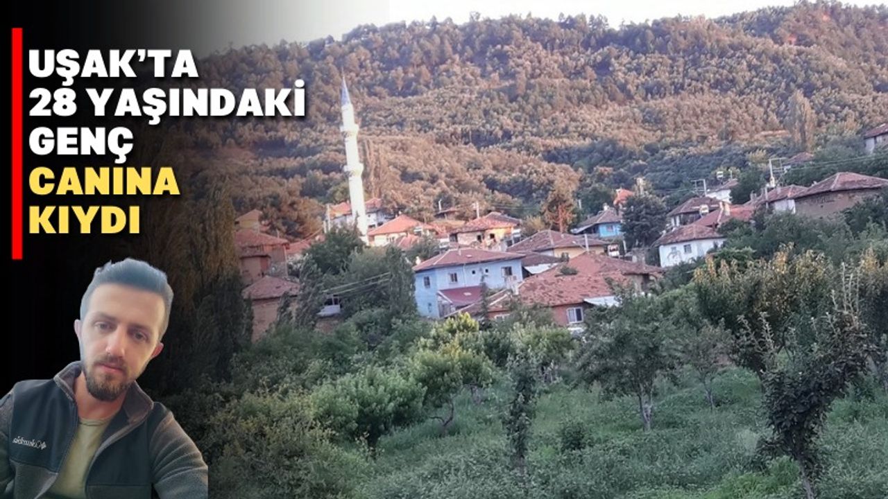 Uşak’ta bir genç intihar etti