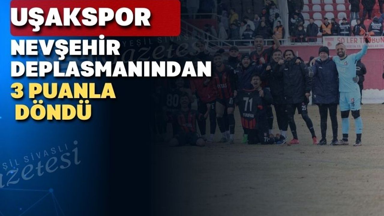 İlk yarı Nevşehir 1-2 İkinci yarı Uşakspor