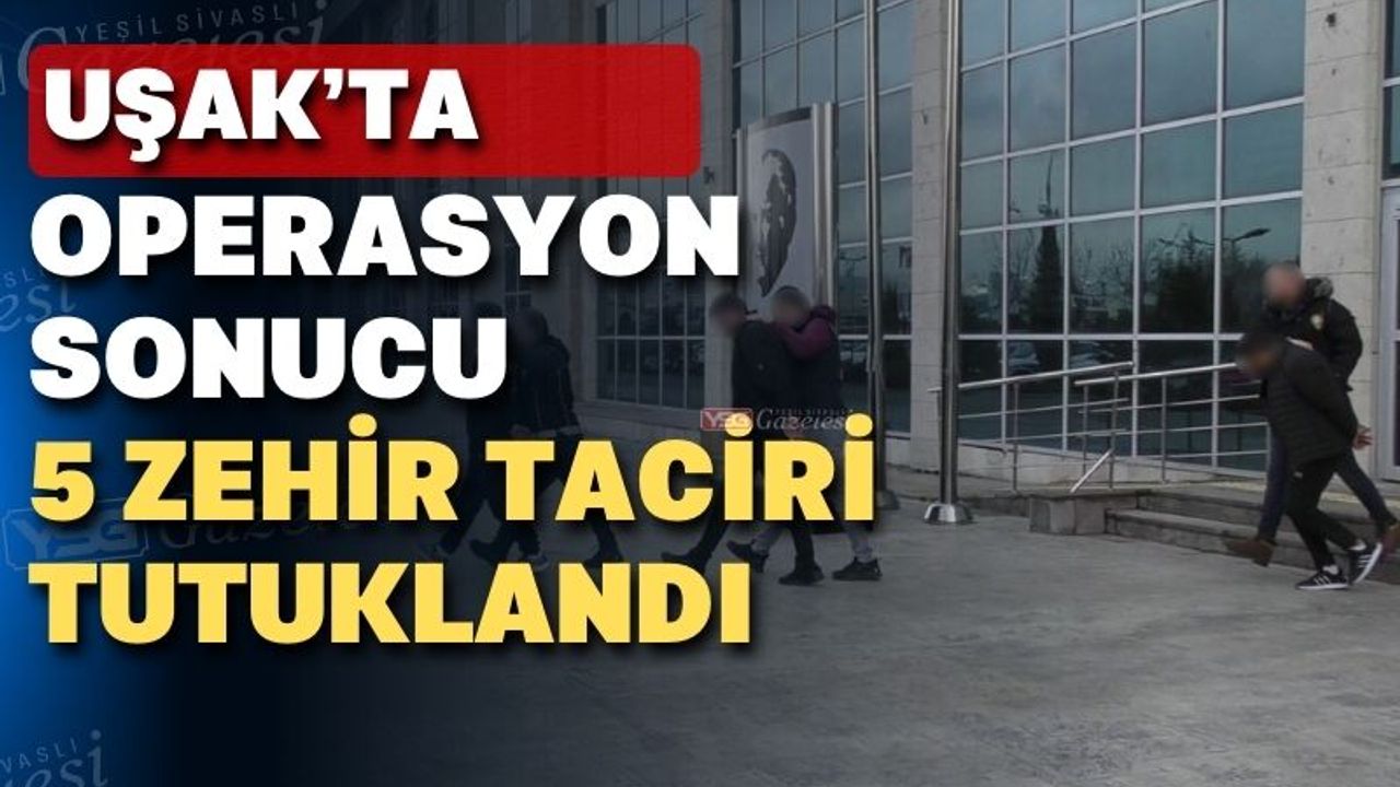 Uşak’ta yasaklı madde ile mücadele hiç bitmiyor