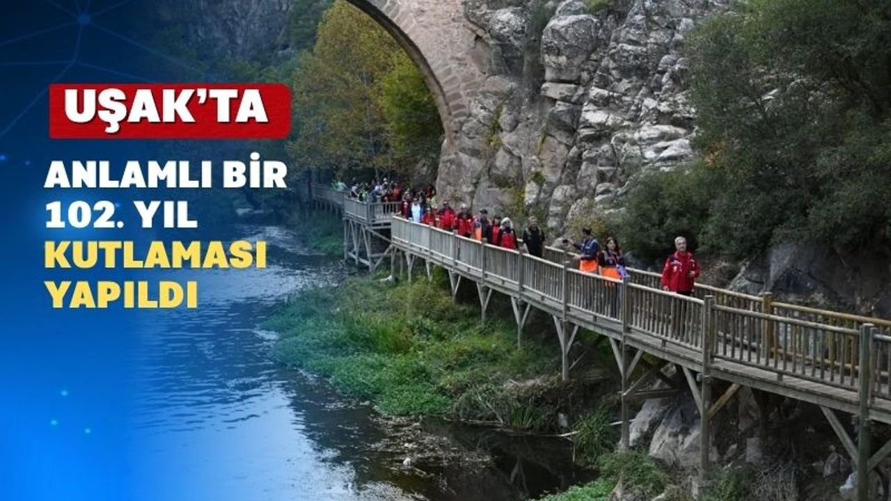 Uşak’ta Cumhuriyet’in 102. Yılı Doğada Kutlandı