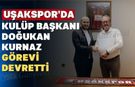 Uşakspor’da Kurnaz gitti Özgöbek geldi