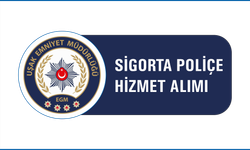 SİGORTACILIK HİZMETİ ALINACAKTIR