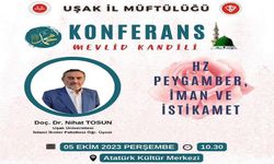 Uşak İl Müftülüğü "Mevlid Kandili Konferansı" Düzenliyor