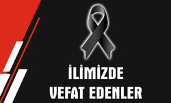 Bugün İlimizde Vefat Edenler