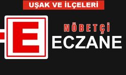 Uşak ve ilçelerinde Bugün Hangi Eczaneler Nöbetçi?