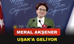 İYİ Parti Genel Başkanı Meral Akşener Uşak'a Geliyor!