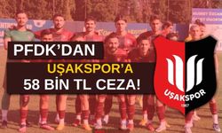 Uşakspor'a Sezon Sonu Maçı 58 Bin TL'ye Mâl Oldu!