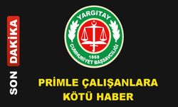 Primle çalışanlara kötü haber