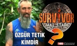 Survivor Özgür Tetik Kimdir