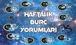 Haftalık Burç Yorumları Bu Hafta Sizleri Neler Bekliyor?