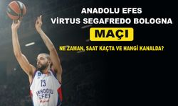 Anadolu Efes, Virtus Segafredo Bologna Maçı Ne Zaman Saat Kaçta?