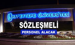 Hacettepe Üniversitesi, Sözleşmeli Personel Alımı Yapacak