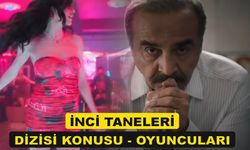 İnci Taneleri Dizisi Oyuncuları Konusu ve Hangi Kanalda