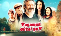 Yaşamak Güzel Şey Filmi  Oyuncular ve Konusu Hakkında?