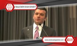 Yavuz Selim Kıran Kimdir, Nereli, Kaç Yaşından?