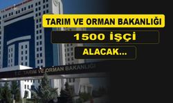 Tarım ve Orman Bakanlığı, Taşra Teşkilatında 1.500 Tarım İşçisi Alacak