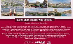 Çarşı Uşak Kentsel Dönüşüm İrtibat Ofisi kapandı