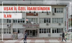 T.C UŞAK İL ÖZEL İDARESİ İL ENCÜMENİ BAŞKANLIĞINDAN İLAN