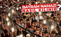 Bayram Namazı nasıl kılınır? Uşak’ta saat kaçta kılınacak?