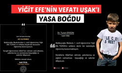 Uşak'ta 7 yaşındaki Yiğit Efe Tufan hayatını kaybetti