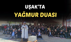 Uşak'ın o ilçesi yağmur duasına çıktı