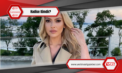 Hadise Kimdir? Kaç Yaşında? Nereli?