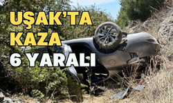 Uşak'ta KAZA 6 kişi yaralandı