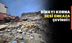 Binayı Korna Sesi Enkaza Çevirdi !!