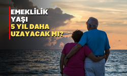 Emeklilik yaşı yükseliyor mu?