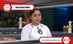 Masterchef yarışmacısı Huriye kimdir?