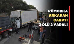 Römorka Arkadan Çarptı 3 Ölü 2 Yaralı