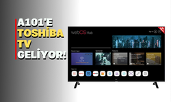 18 Temmuz Perşembe günü A 101’e Toshiba televizyon geliyor!