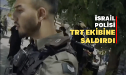 İsrail polisi TRT ekibini hedef aldı