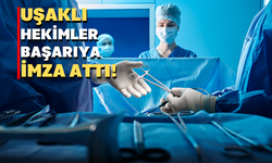 Uşaklı hekimler başarıdan başarıya koşuyor!