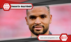 Futbolcu Youssef En- Nesyri kimdir?