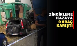 9 araçlı zincirleme kazada: 2 ölü, 12 yaralı