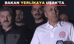 Yerlikaya; "Uşak Eşme yangınıyla ilgili bir kişi gözaltında”