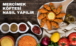 Mercimek Köftesi Nasıl Yapılır?