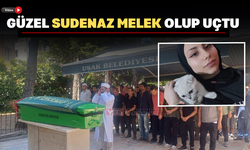 Uşak’ta Sudenaz için gözyaşları sel oldu