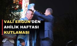 Uşak Valisi Ergün'ün Ahilik Haftası Mesajı