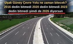 Uşak Güney Çevre Yolu 2026 yılına kaldı