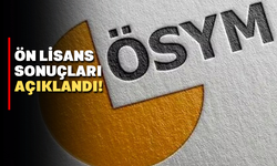 ÖSYM Ön Lisans Sonuçları Açıklandı!