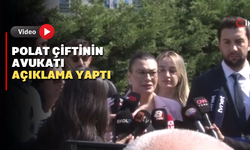 Polat Çiftinin Avukatı Açıklama Yaptı