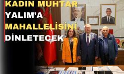 Uşaklı Kadın Muhtar Başkana mahallelisini dinletecek