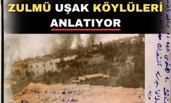 Uşak köylüleri Yunan zulmünü anlatıyor