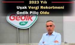 Uşak’ın vergi rekortmenleri belli oldu