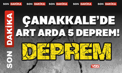 Çanakkale'de art arda 5 deprem.!